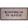 Art - Kindness is Magic Large 22" X 50" CLEARED